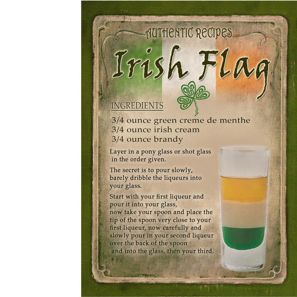 Irish Flag Cocktail Designed Recipe Metal SignCocktail Authentic Recipe Metal Sign Approx Size 16" x