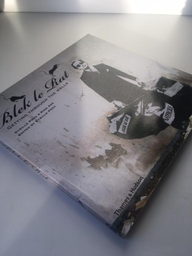 Blek Le Rat (b 1952-) 'Getting Through Walls', Double Levered Cardback Book, 2nd Edition, 2008