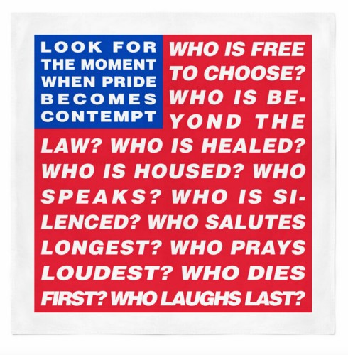 Barbara Kruger (B 1945) Untitled (Flag/Bandana/Wall Hanging) Screen Print On Cotton, Limited Ed 2020