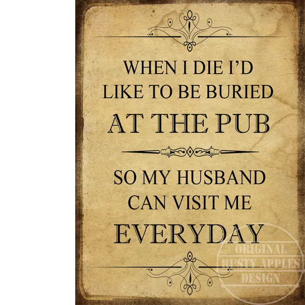 When I Die My Husband Funny Large Metal Wall Art.