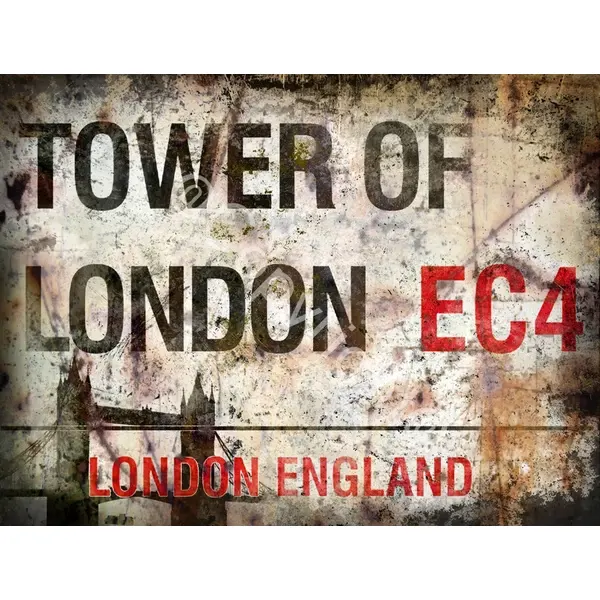Tower Of London The British Royalty Iconic London Street Sign Metal Wall Art
