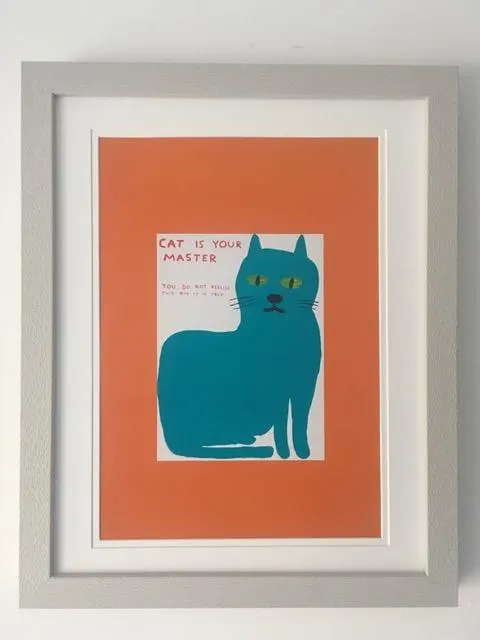 David Shrigley  (b 1968) ‘Cat Is Your Master’ Offset Lithograph, Mini Series Framed, Edition, 2024