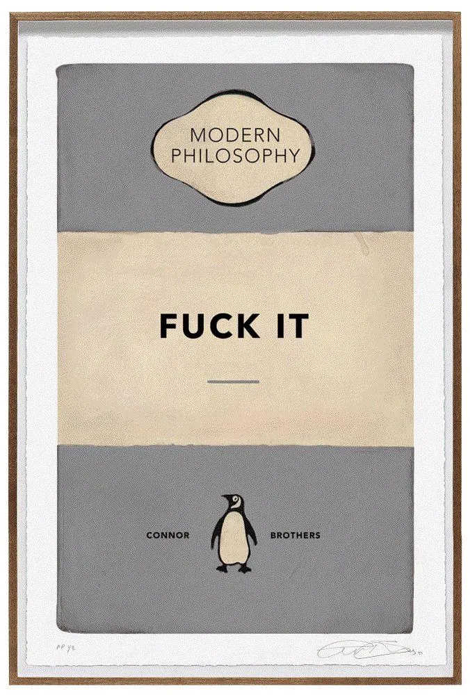 The Connor Brothers, Fuck It, 2023