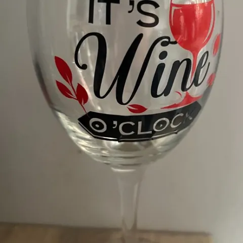 It's Wine O'Clock Vinyl Decal Wine Glass Birthday -Gift Packaged