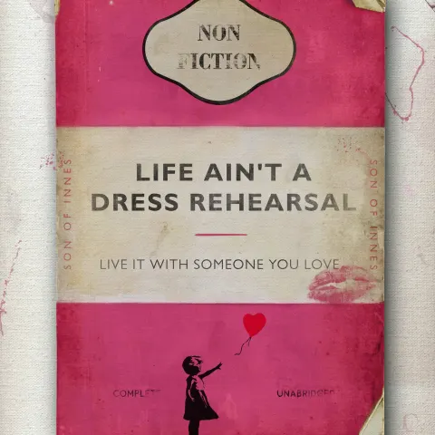 Son of Innes (b 1977) ‘Life Ain’t A Dress Rehearsal’, Penguin Classics, Giclée and Iris Print, 2023