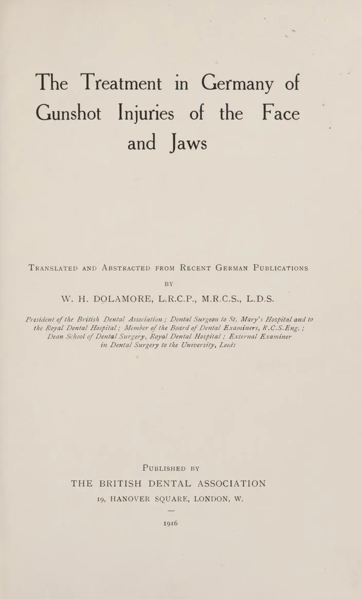 Rare Antique Hardback Book Treatment in Germany Gunshot Injuries of The Face.