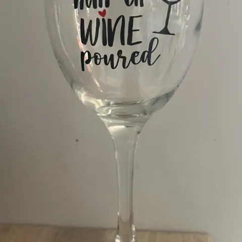 Bra Off Hair Up Wine Poured Vinyl Decal Wine Glass Birthday Mothers Day Gift