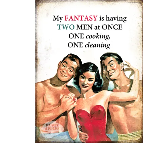 My Fantasy Men  Funny Large Metal Wall Art.