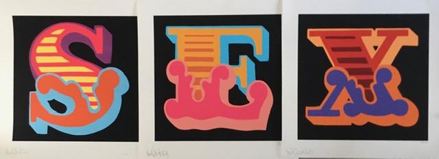 BEN EINE (b.1970) ‘SEX’ Three ways, Circus Shutter Font -Signed, limited edition, screen print, 2014