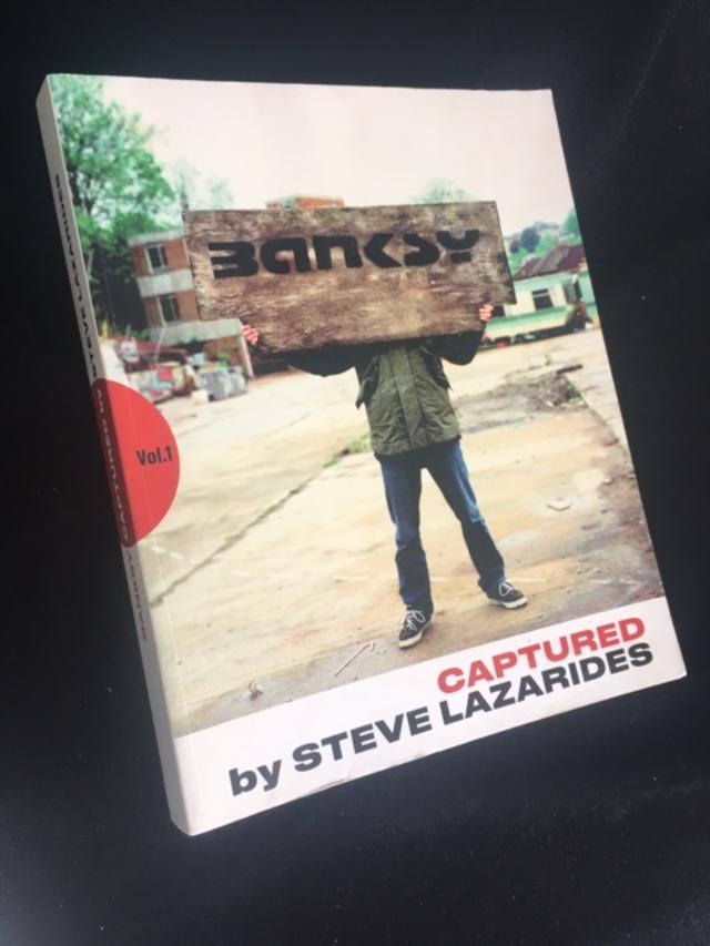 Banksy Captured (b1974) Volume 1, By Steve Lazarides, 1st Ed, Numbered 4884/5000, Sold Out