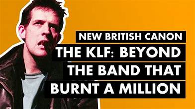 KLF (b 1988-1992) The KLF: Chaos, Magic and The Band Who Burned A Million Pounds, 1st Edition, 2008
