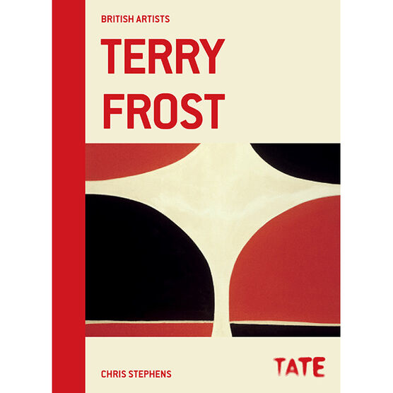 Sir Terry Frost (b1915-2003)‘Terry Frost’ 112 Pages 50 Colour, 10 B+W Plates By Chris Stephens, 2021